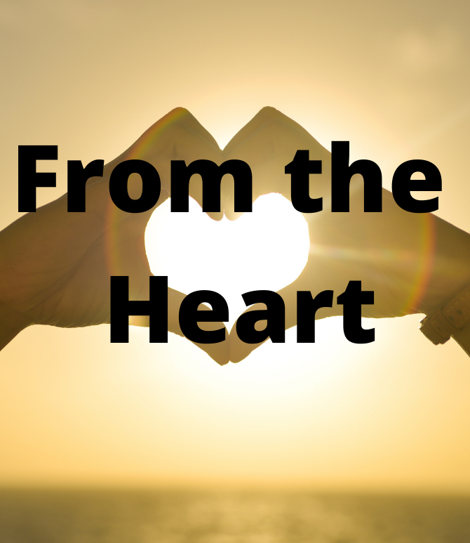 From the Heart
