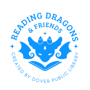 Reading Dragons & Friends. Created by Dover Public Library.